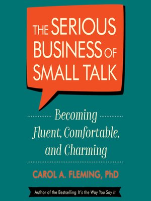 cover image of The Serious Business of Small Talk